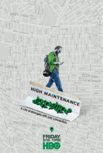 High Maintenance cartaz